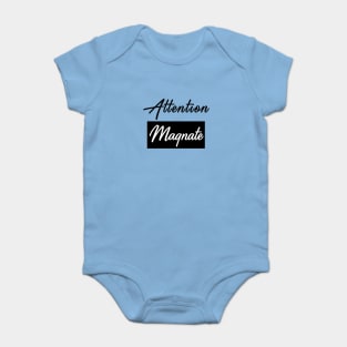 Attention Magnate Baby Bodysuit